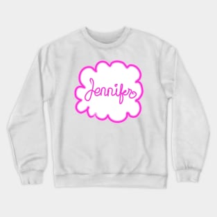 Jennifer. Female name. Crewneck Sweatshirt